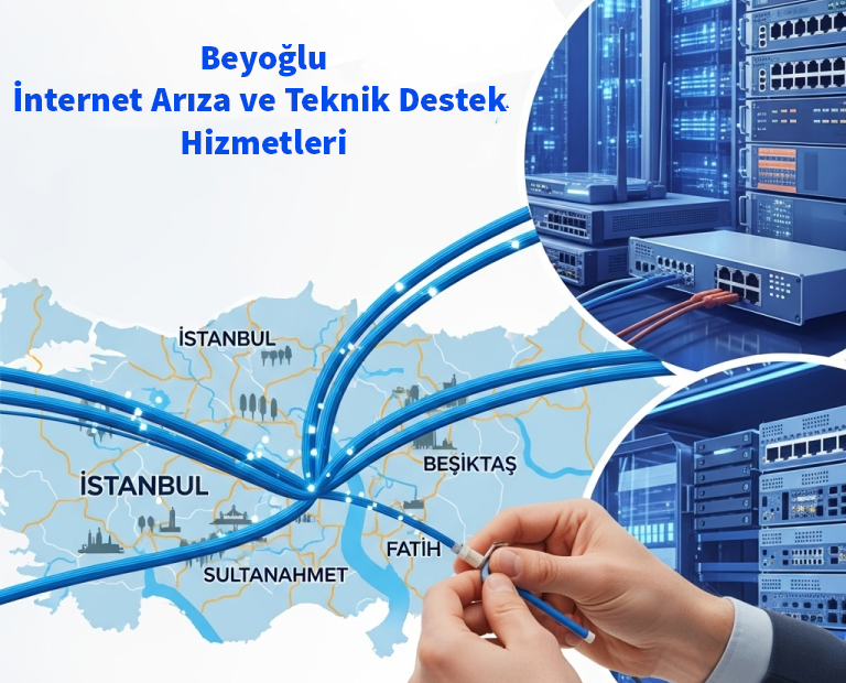 Beyoğlu | İnternet Arıza ve Teknik Destek Hizmetleri